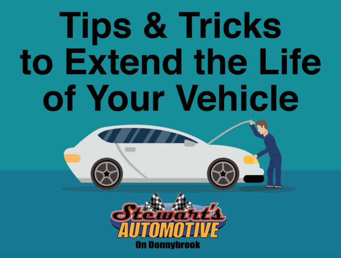 7 Tips & Tricks to Extend the Life of Your Vehicle Stewarts Donnybrook Auto Tyler TX